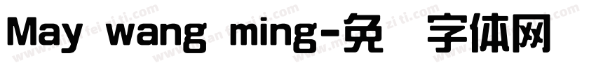 May wang ming字体转换